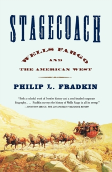 Image for Stagecoach  : Wells Fargo and the American West