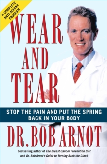 Image for Wear and tear: stop the pain and put the spring back in your body
