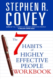 7 Habits of Highly Effective People Personal Workbook