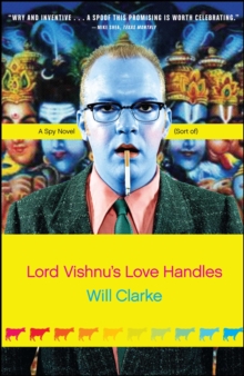 Image for Lord Vishnu's love handles: a spy novel (sort of)