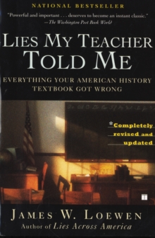 Image for Lies My Teacher Told Me : Everything Your American History Textbook Got Wrong
