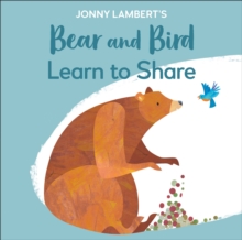 Image for Jonny Lambert's Bear and Bird: Learn to Share