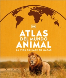 Image for Atlas del mundo animal (Animal Atlas) : La vida salvaje en mapas