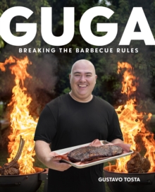 Image for Guga  : breaking the barbecue rules