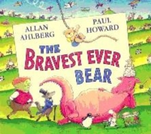 Image for The Bravest Ever Bear