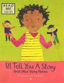 Image for I'll tell you a story and other story poems