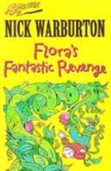 Image for Flora's fantastic revenge