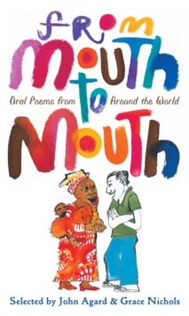 Image for From mouth to mouth  : oral poems from around the world