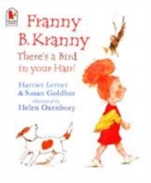 Image for Franny B. Kranny, There's a Bird in Your Hair