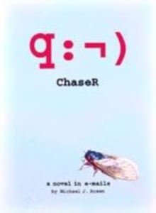 Image for ChaseR  : a novel in e-mails