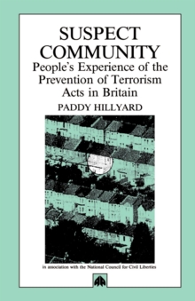 Image for Suspect Community : People's Experiences of the Prevention of Terrorism Act