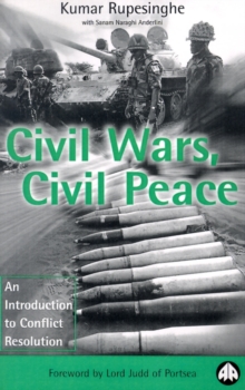 Image for Civil wars, civil peace  : an introduction to conflict resolution