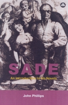 Image for Sade  : the libertine novels