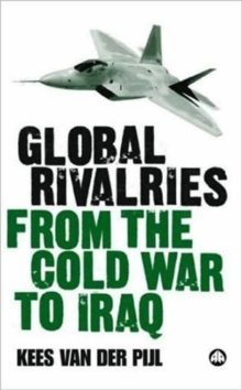 Image for Global Rivalries From the Cold War to Iraq