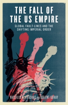 Fall of the US Empire