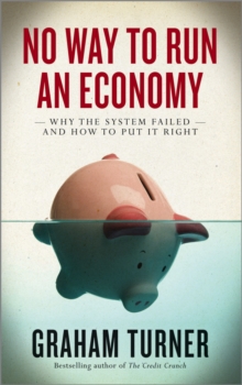 No Way to Run an Economy