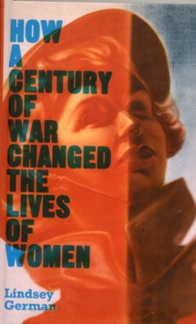 Image for How a Century of War Changed the Lives of Women