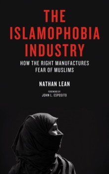 Image for The Islamophobia Industry