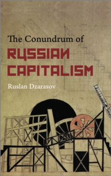 Conundrum of Russian Capitalism