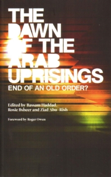 Image for The Dawn of the Arab Uprisings