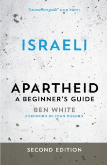 Israeli Apartheid: A Beginner’s Guide