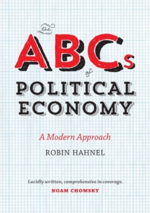 Image for The ABCs of political economy  : a modern approach