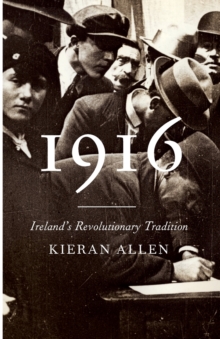 Image for 1916  : Ireland's revolutionary tradition