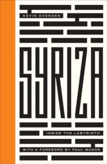 Image for Syriza  : inside the labyrinth