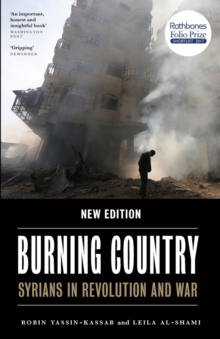 Image for Burning country  : Syrians in revolution and war