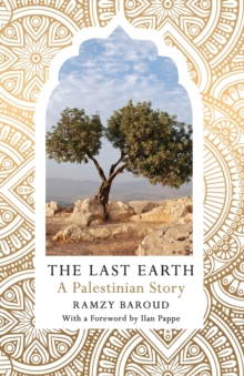 The Last Earth: A Palestinian Story