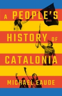 Image for A people's history of Catalonia
