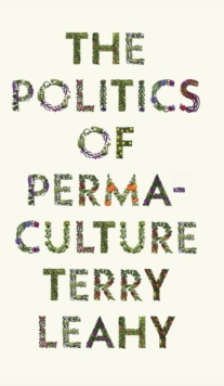 Image for The politics of permaculture