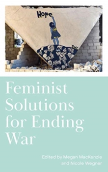 Cover for: Feminist Solutions for Ending War