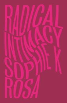 Cover for: Radical Intimacy