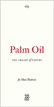 Image for Palm oil  : the grease of empire
