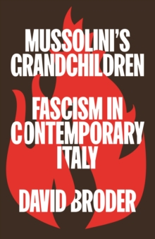 Image for Mussolini's grandchildren  : fascism in contemporary Italy