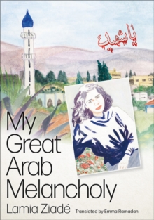 Image for My Great Arab Melancholy