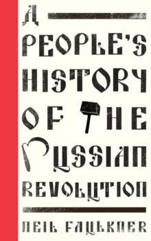 Image for A people's history of the Russian Revolution