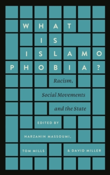 Image for What is Islamophobia?  : racism, social movements and the state