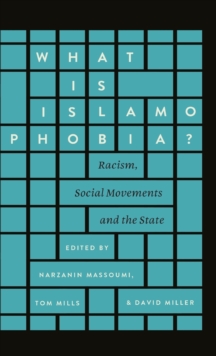 Image for What is Islamophobia?  : racism, social movements and the state