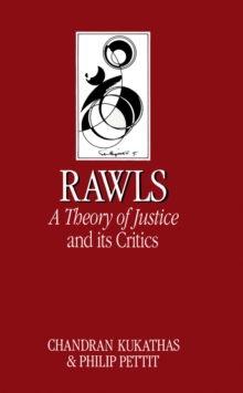 Rawls ‘A Theory of Justice’ and Its Critics