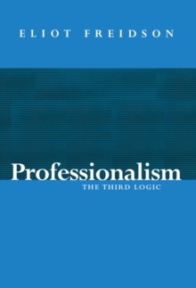 Image for Professionalism  : the third logic