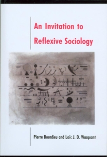 Image for Invitation to Reflexive Sociology