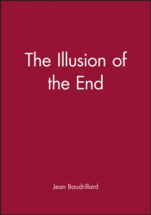 Illusion of the End