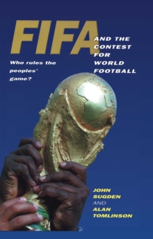 Image for FIFA and the Contest for World Football