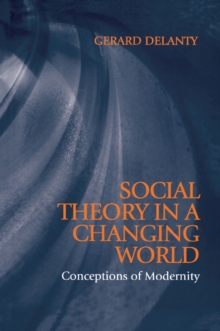 Social Theory in a Changing World
