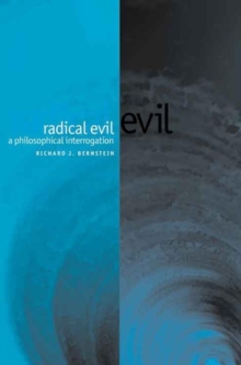 Image for Radical evil  : a philosophical interrogation