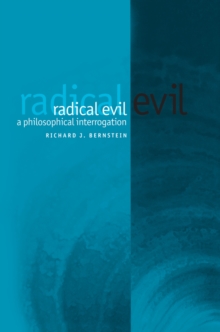 Image for Radical evil  : a philosophical interrogation