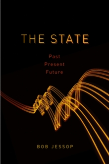 The State: Past, Present, Future