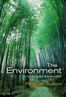 Image for The environment  : a sociological introduction